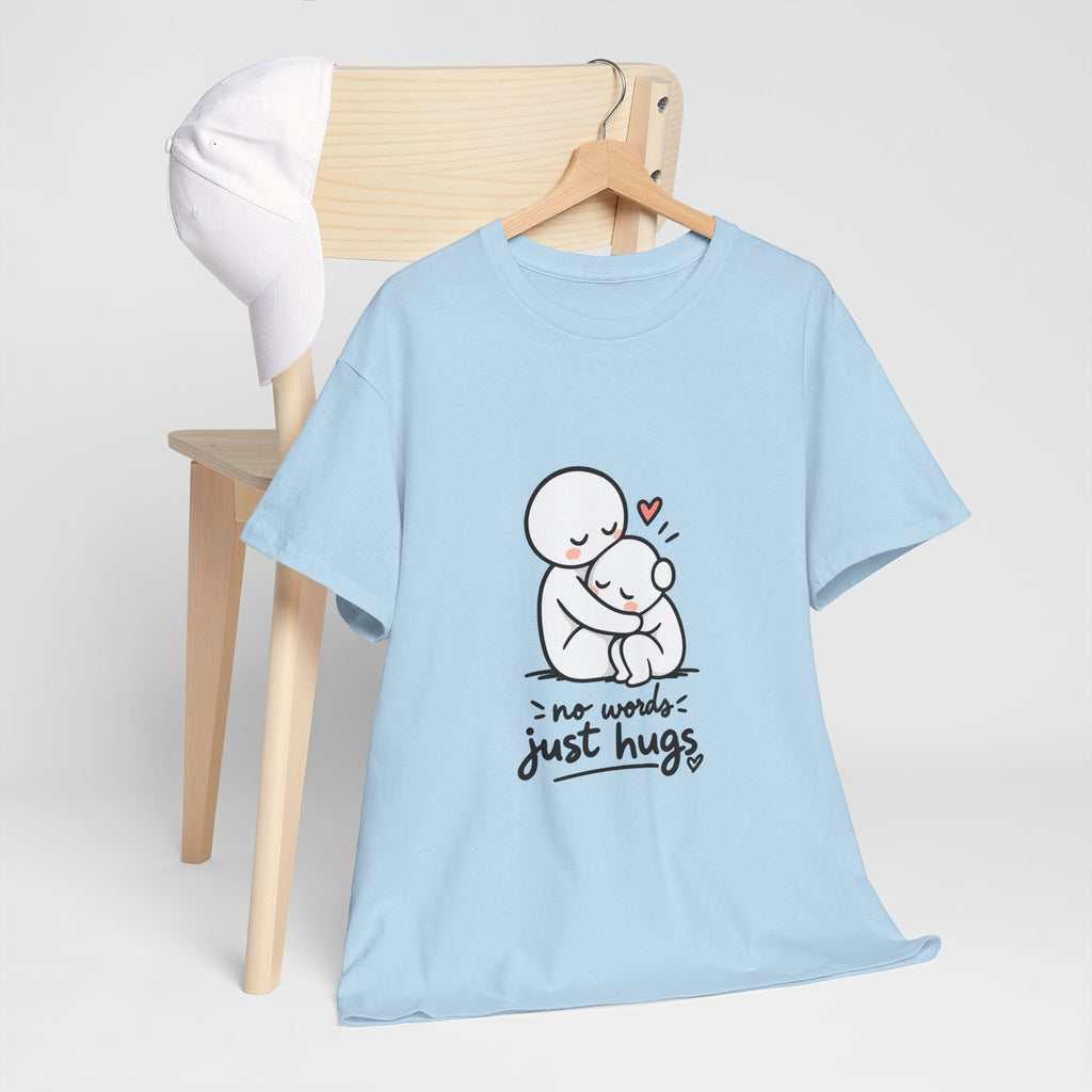 T-Shirt — "No Words, Just Hugs" Cute Hugging Couple Graphic Tee