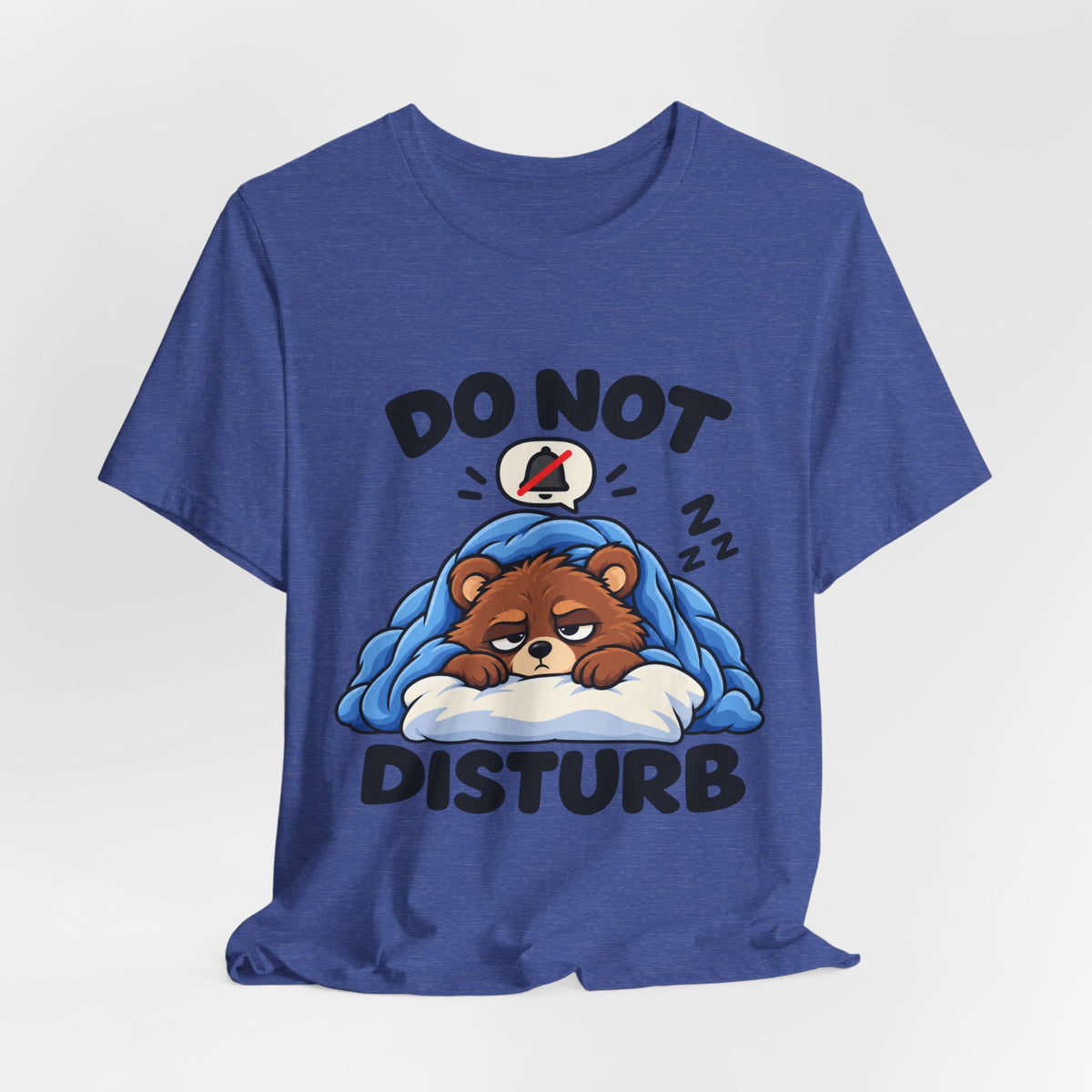 Do Not Disturb Bear T‑Shirt — Cute Sleeping Bear Graphic Tee