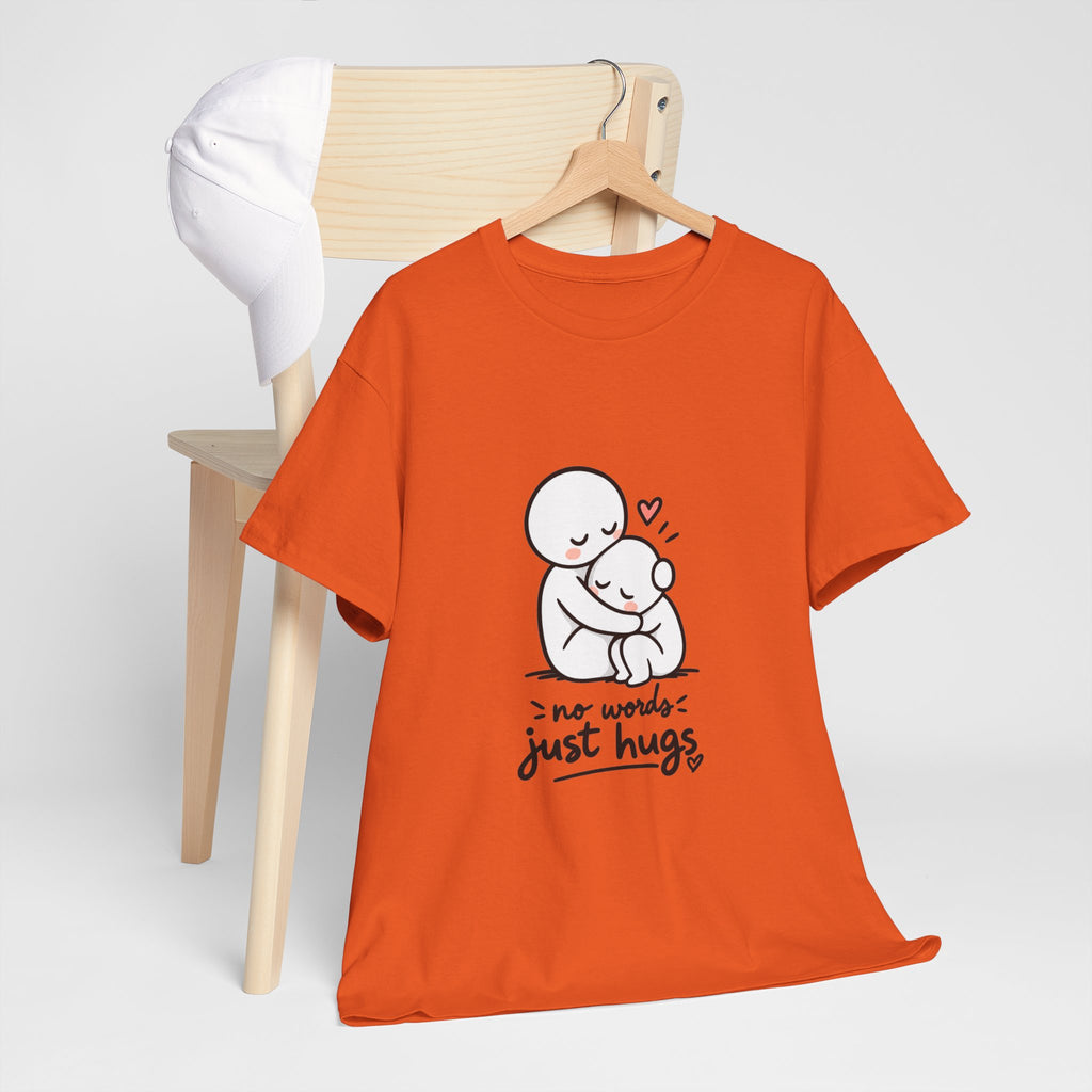T-Shirt — "No Words, Just Hugs" Cute Hugging Couple Graphic Tee