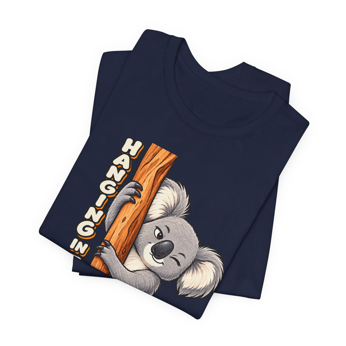 Koala 'Hanging In There' Tee - Cute Motivational Animal Graphic T-Shirt