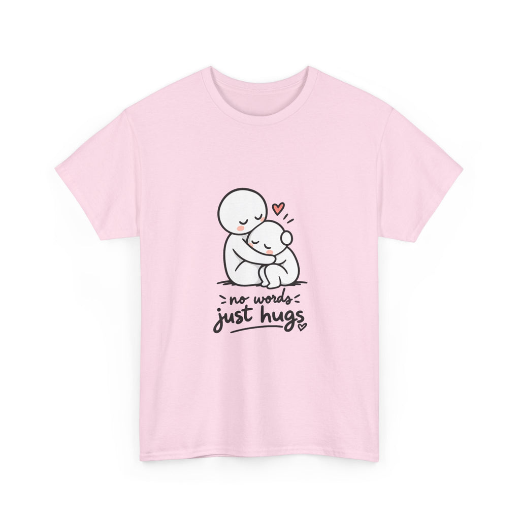 T-Shirt — "No Words, Just Hugs" Cute Hugging Couple Graphic Tee