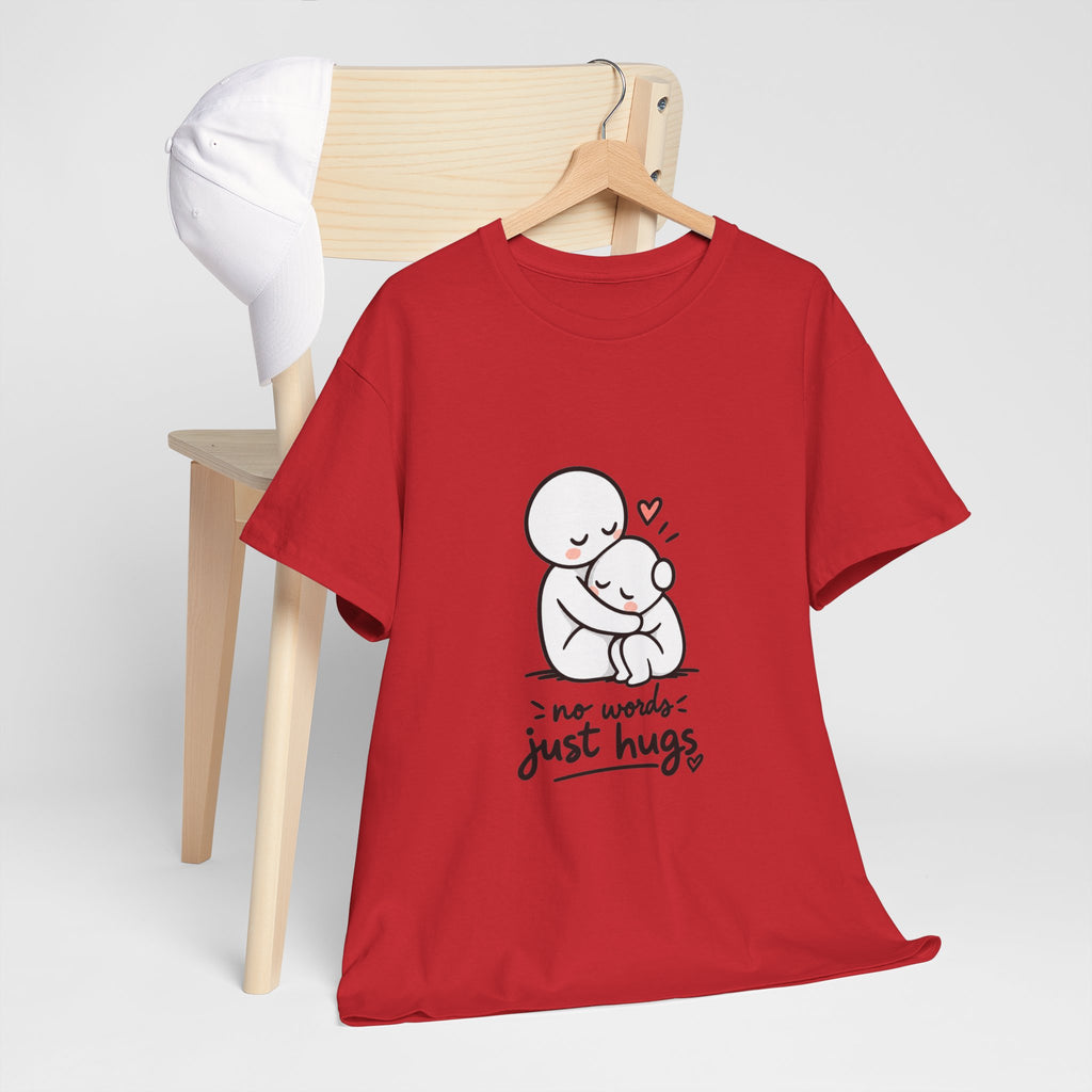 T-Shirt — "No Words, Just Hugs" Cute Hugging Couple Graphic Tee
