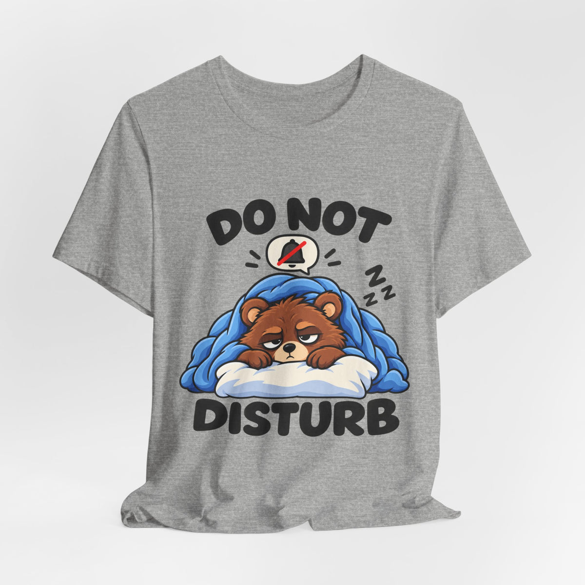 Do Not Disturb Bear T‑Shirt — Cute Sleeping Bear Graphic Tee