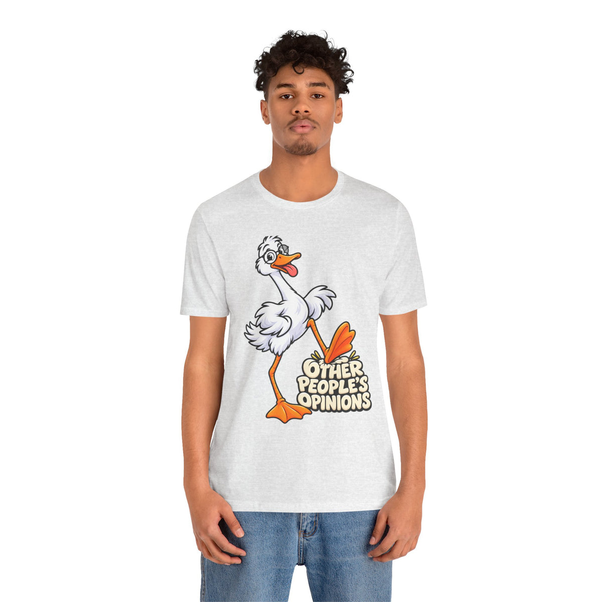 Goose Saying 'Other People’s Opinions' Graphic Tee