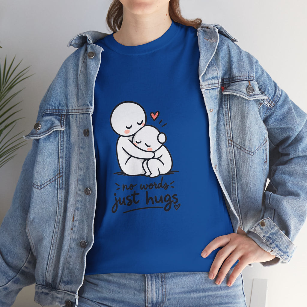 T-Shirt — "No Words, Just Hugs" Cute Hugging Couple Graphic Tee