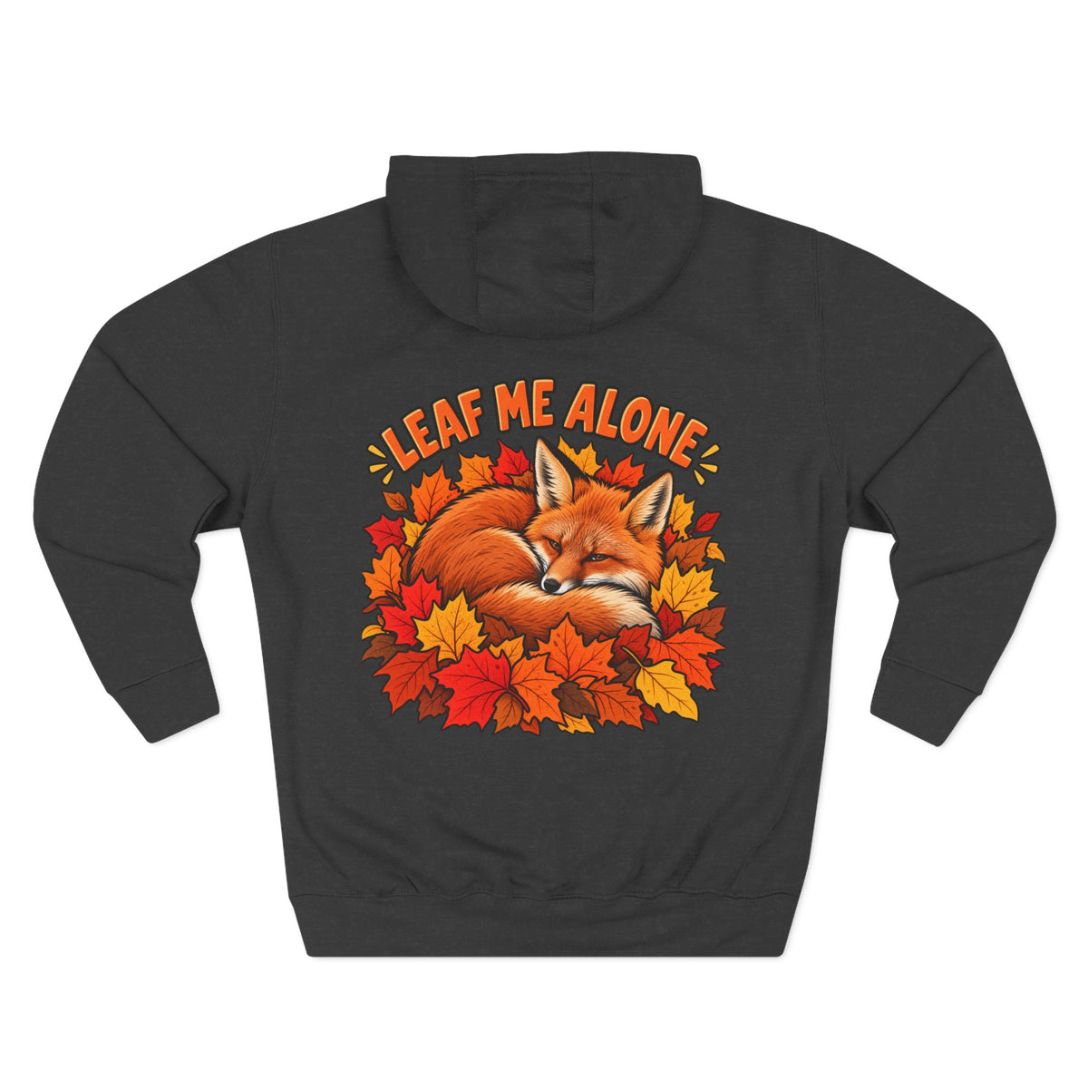 Leaf Me Alone Hoodie — Cute Fox Autumn Pullover