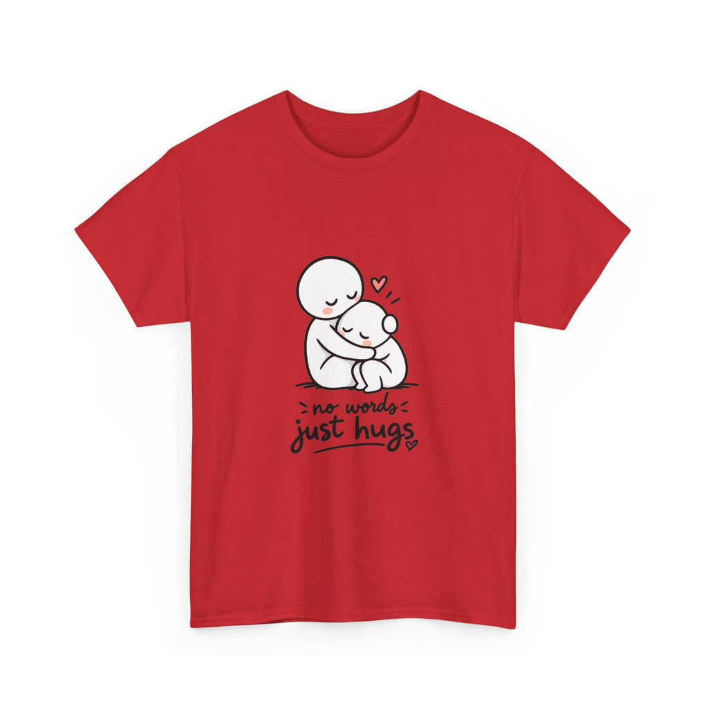 T-Shirt — "No Words, Just Hugs" Cute Hugging Couple Graphic Tee