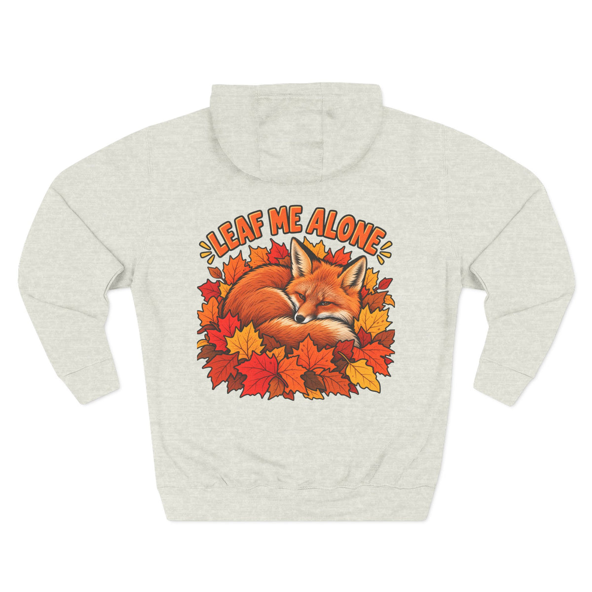 Leaf Me Alone Hoodie — Cute Fox Autumn Pullover