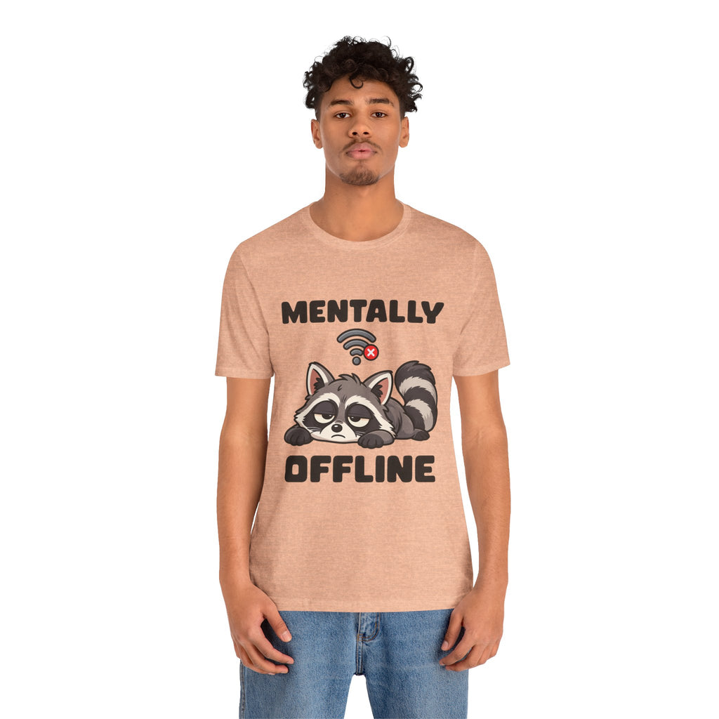 Mentally Offline Raccoon T‑Shirt