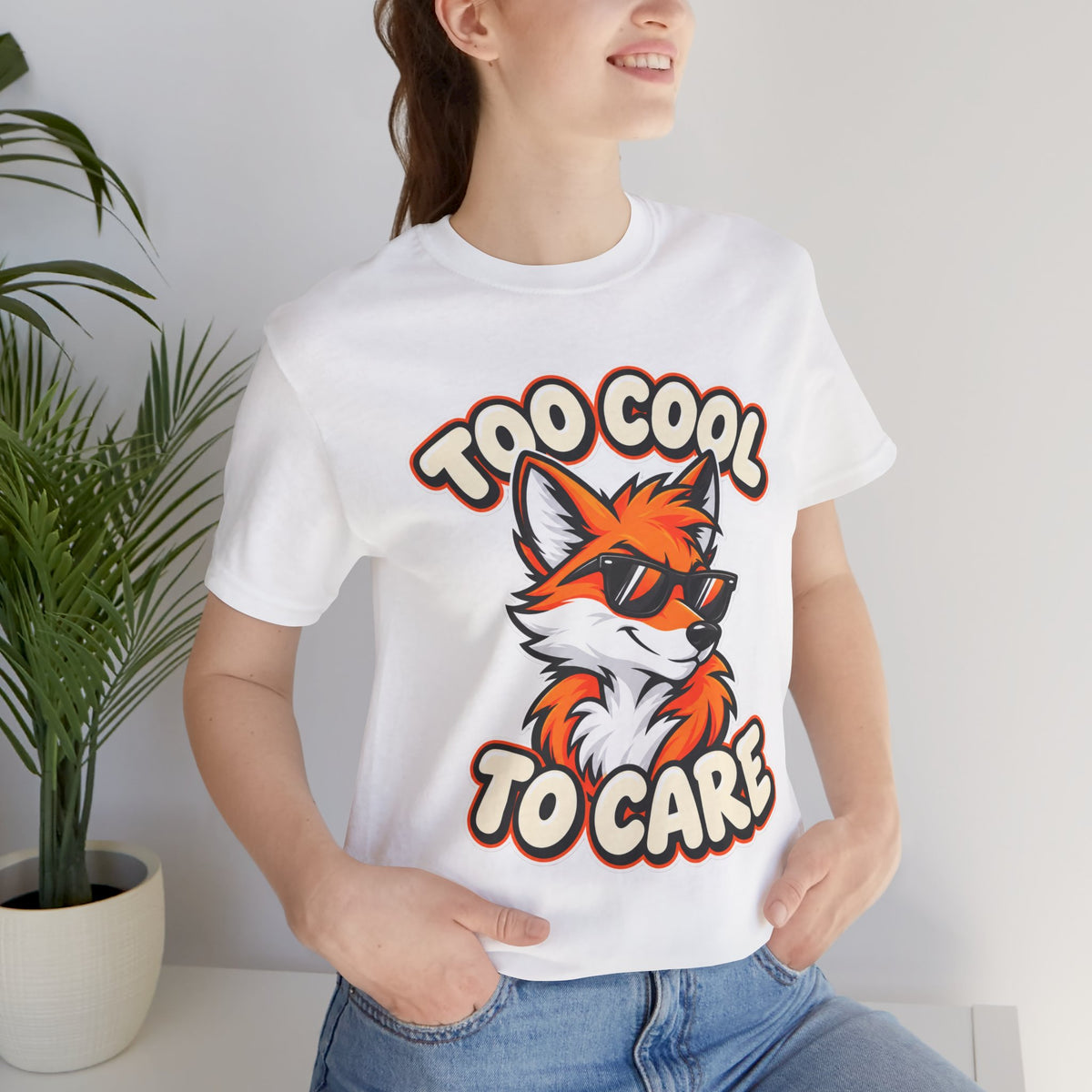 Too Cool To Care Fox T-Shirt
