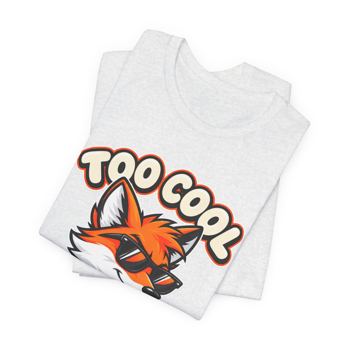 Too Cool To Care Fox T-Shirt