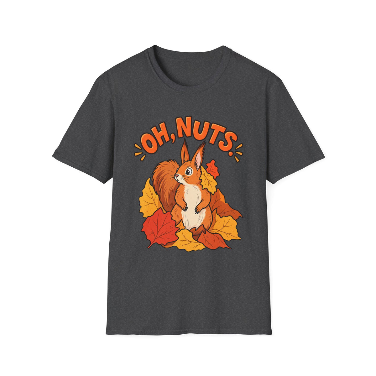 Oh, Nuts! Squirrel Tee — Cute Autumn Leaves Graphic T-Shirt