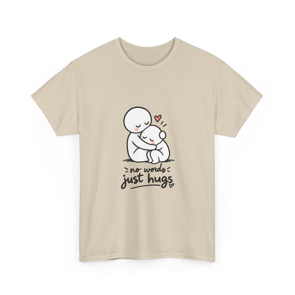 T-Shirt — "No Words, Just Hugs" Cute Hugging Couple Graphic Tee