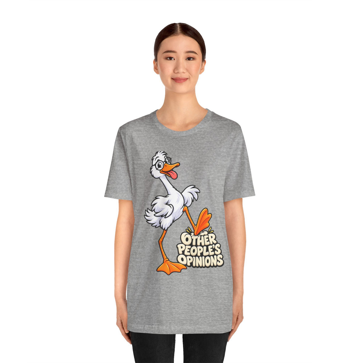 Goose Saying 'Other People’s Opinions' Graphic Tee