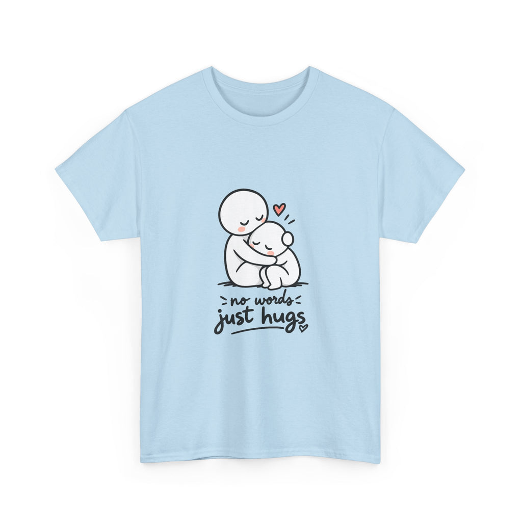 T-Shirt — "No Words, Just Hugs" Cute Hugging Couple Graphic Tee