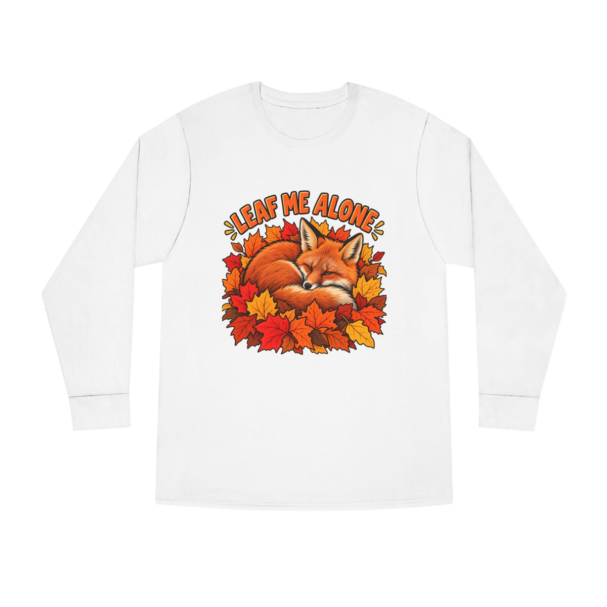 Cute Fox "Leaf Me Alone" Long Sleeve Tee — Autumn Leaves Cozy Shirt