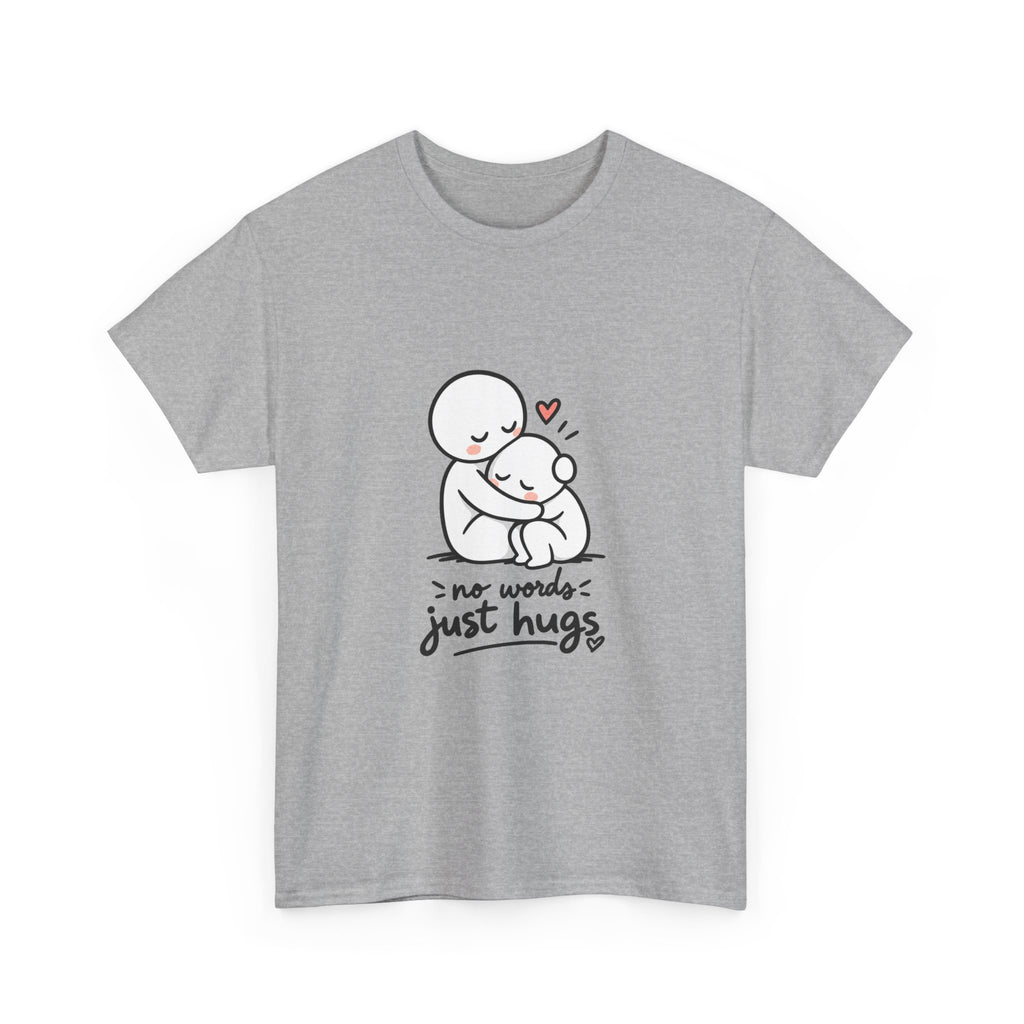 T-Shirt — "No Words, Just Hugs" Cute Hugging Couple Graphic Tee