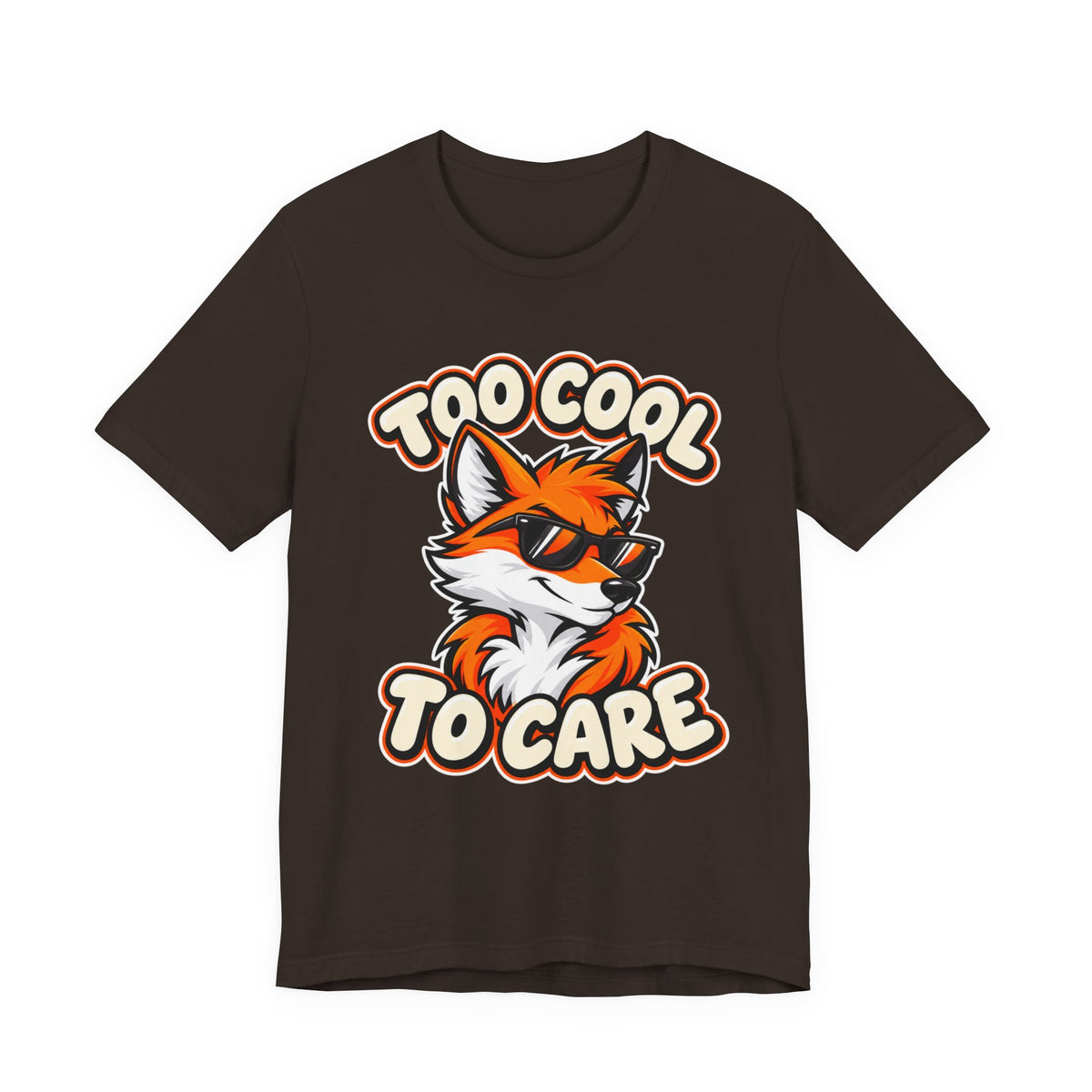 Too Cool To Care Fox T-Shirt