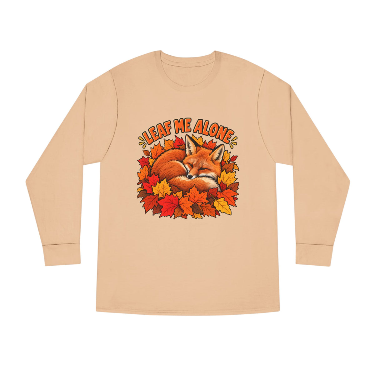 Cute Fox "Leaf Me Alone" Long Sleeve Tee — Autumn Leaves Cozy Shirt